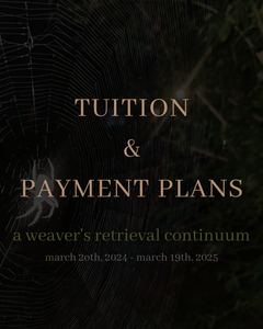 a weaver's retrieval tuition & payment plans